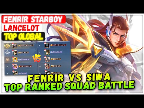 Fenrir VS Siwa Top Ranked Squad Battle [ Top 1 Ranked Global ] FENRIR STARBOY - Mobile Legends Build