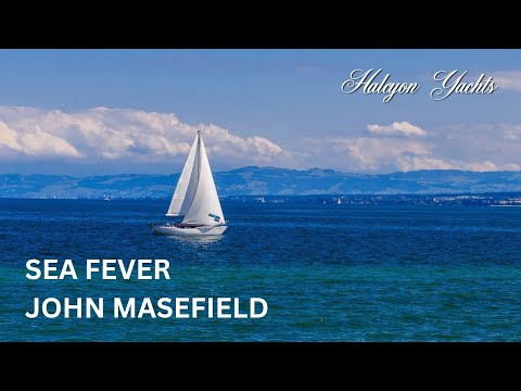Sea Fever - A Poem by John Masefield