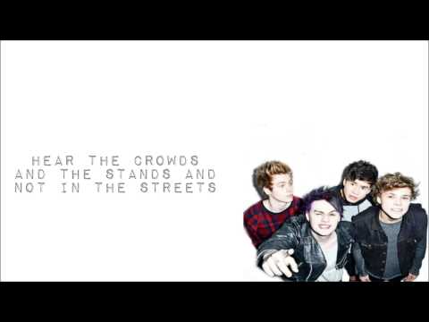 5 Seconds of Summer- Hearts Upon Our Sleeve (Lyrics)