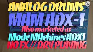 Video thumbnail for MAM ADX-1 // DRUM SYNTHESIZER with 5 VOICES // NO FX by LESINDES