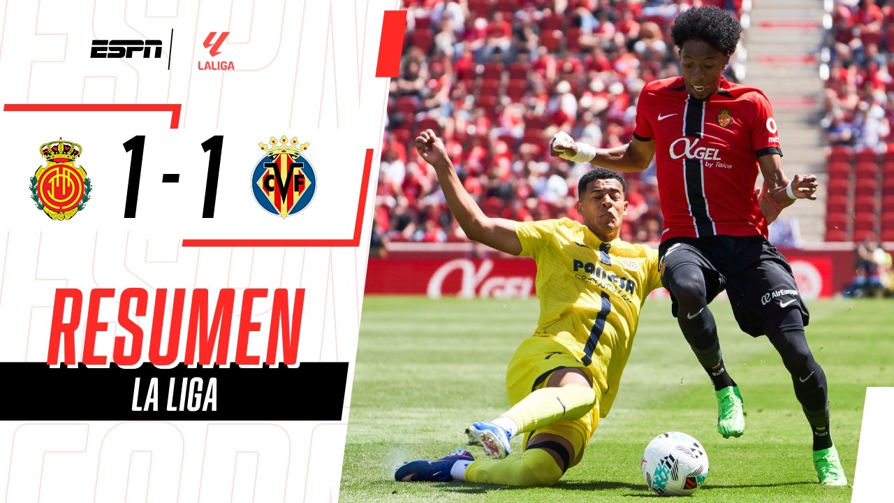 MALLORCA RESCATÓ UN PUNTO CLAVE EN SU LUCHA POR NO DESCENDER | Mallorca 1-1 Villarreal | RESUMEN