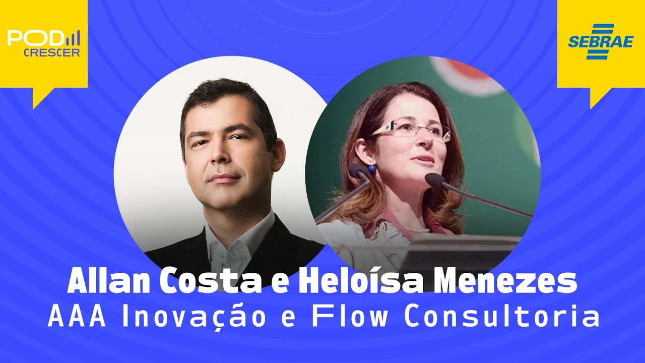 CIBERSEGURANÇA - AAA INOVAÇÃO E FLOW CONSULTORIA | PodCrescer | #40