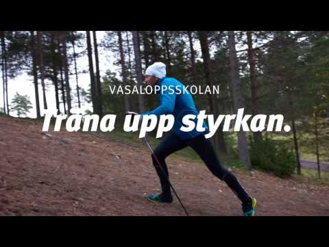 Vasaloppsskolan del 2 - Träna upp styrkan