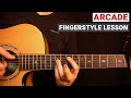 Duncan Laurence - Arcade (Loving You Is A Losing Game) | Fingerstyle Guitar Lesson (Tutorial)