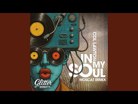 In My Soul (Original Mix)