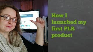 PLR video launch - How I sold over 100 copies of my first product in 4