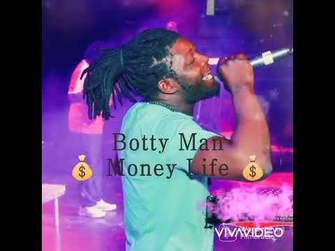 Botty Man_-_Money Life_-_Song