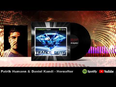 Patrik Humann & Daniel Kandi - Hereafter