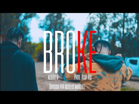 Albert B - Broke (Video Oficial)