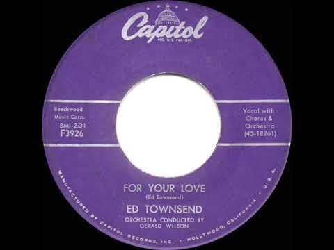 1958 HITS ARCHIVE: For Your Love - Ed Townsend