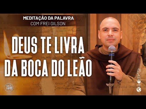 Deus te livra da boca do leão | (Dn 6, 12-28) #585 - Meditação da Palavra