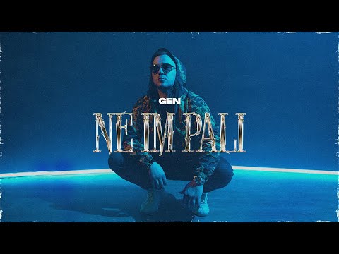 Gen - Ne Im Pali (Official Video)