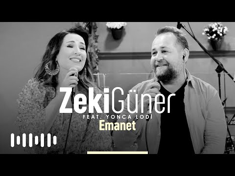 Zeki Güner Feat Yonca Lodi - Emanet (Akustik)