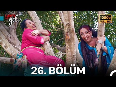 Yeni Gelin 26. Bölüm Full HD