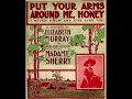 Ada Jones - Put Your Arms Around Me Honey 1911 Premier Quartet "Madame Sherry"