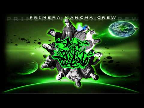 05- Primera Mancha Crew - Mancha (Interludio) Ft Dj Destroy Arms