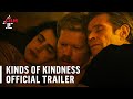 Kinds Of Kindness Official Teaser Film4