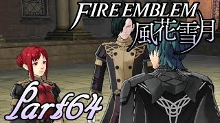 【楽しく実況！】~その教師、運命を切り開く~ ファイアーエムブレム 風花雪月【part64】