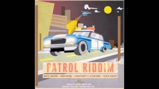 Patrol Riddim Mix 2015 Soca