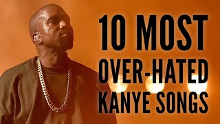 The 10 Most Over-Hated Kanye West Songs