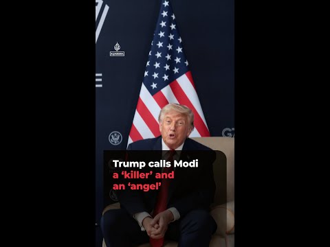 Trump calls Modi a ‘killer’ and an ‘angel’ | #ajshorts