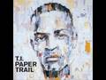 Living Your Life - T.I. Feat Rhianna - Paper Trail ...
