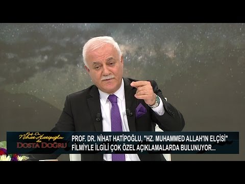 "Hz.Muhammed Allah'ın Elçisi" filmiyle ilgili özel açıklamalar - Dosta Doğru 164. Bölüm - atv