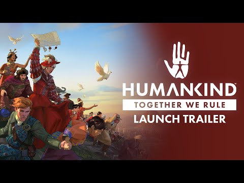 Together We Rule - Launch Trailer | HUMANKIND™ 1st Expansion thumbnail