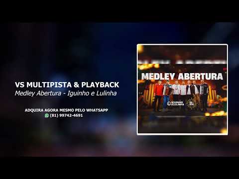VS MULTIPISTA E PLAYBACK - MEDLEY ABERTURA - IGUINHO E LULINHA (DVD Origens)