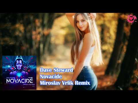 Dave Steward - Novacide (Miroslav Vrlik Remix) [Nu:Chain Music]