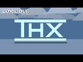 THX Trailer Cavalcade Dumb Ways To Die Version Comic Dub