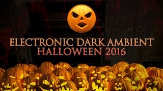 Electronic Ambient Horror Music. Dark and Scary. Halloween 2016 HD. By Massimo Nero.