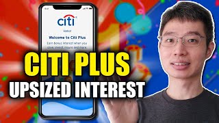 Citi Plus Upsized 4% Interest Review!