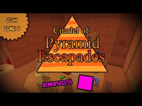 Citadel of Pyramid Escapades [CoPE] (JToH Remorseless)