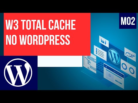 W3 Total Cache configurações e teste de performance Curso de WordPress