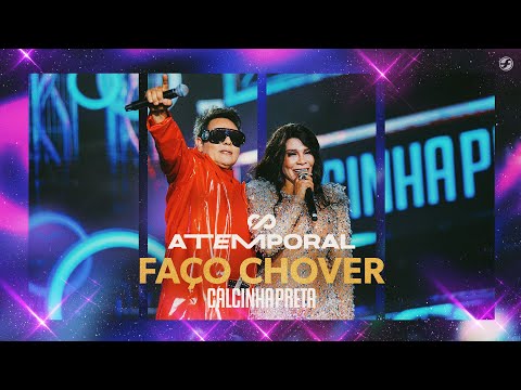 Calcinha Preta - Faço Chover (It Will Rain) #ATEMPORAL (Ao vivo em Salvador)