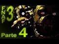 FNAF 3: Parte 4 [What does the Fox say ...