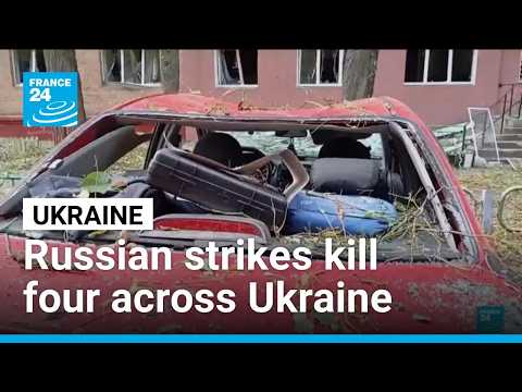 Russian strikes kill four in Ukraine