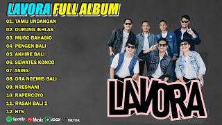 Download lagu LAVORA FULL ALBUM TERBARU VIRAL 2025 || TAMU UNDANGAN, DURUNG IKHLAS - LAGU JAWA HITS mp3