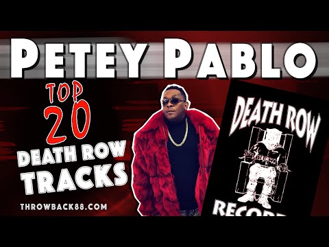 Death Row's Petey Pablo (The Top 20 Songs)