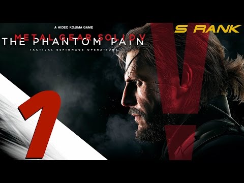 Metal Gear Solid 5 Phantom Pain - S Rank Walkthrough Part 1 - Prologue (Awakening)