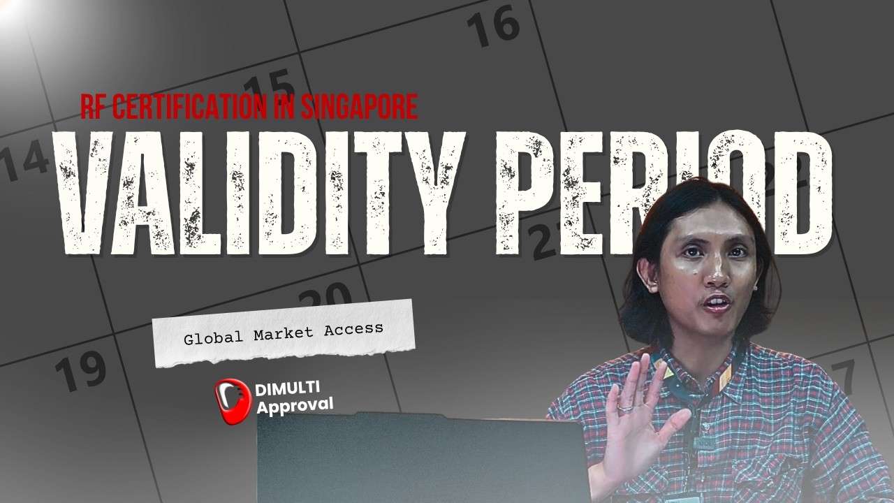 Validity Period for RF Certification in Singapore: Most Last 5 Years, But One Lasts Forever