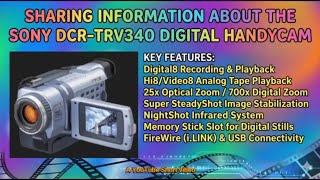 Sharing information about the Sony DCR TRV340 digital Handycam