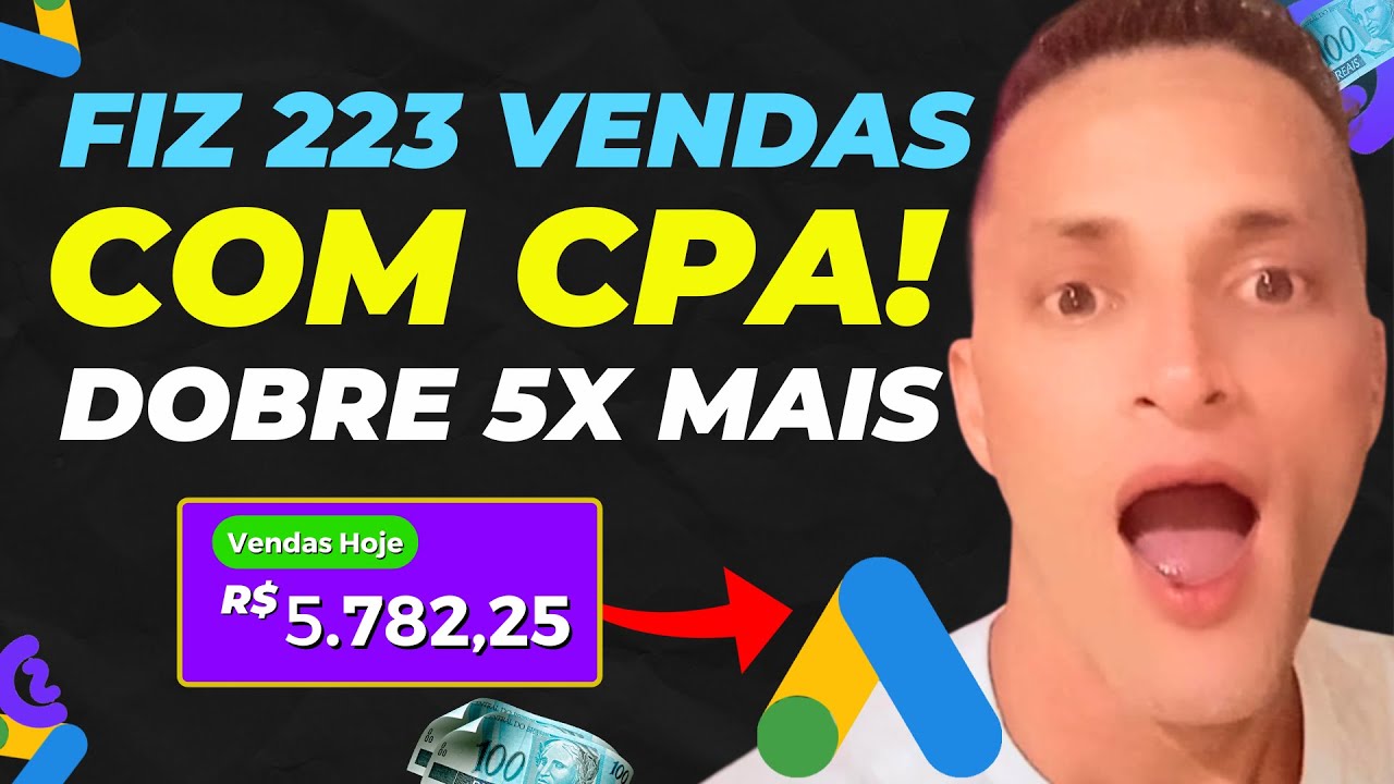 CPA DESEJADO GOOGLE ADS: A NOVA ONDA NO MERCADO DE AFILIADO PARA GOOGLE ADS e Vender 5X Mais 2025