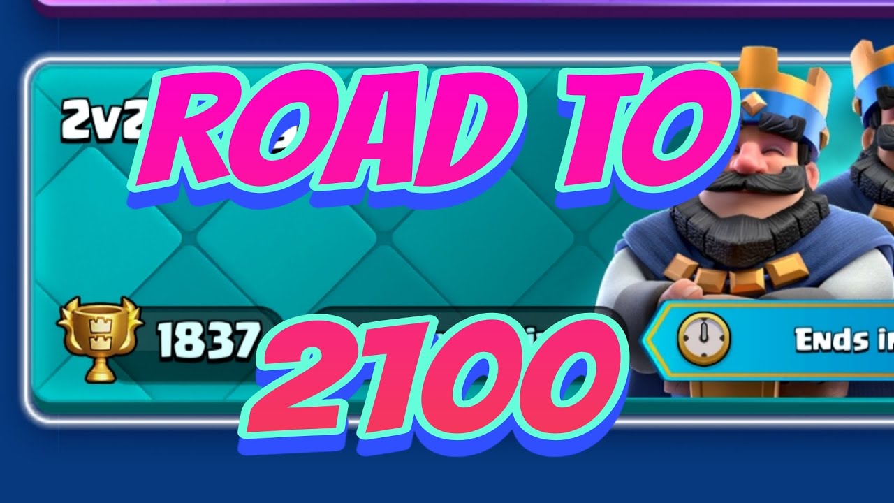 Road To 2100 With Randoms 🐥 | Clash Royale