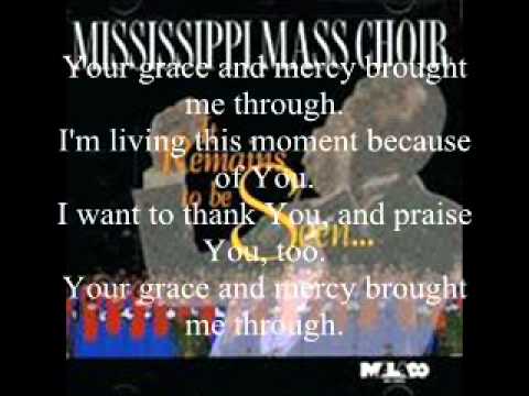 Your Grace and Mercy by the Mississippi Mass Choir featuring Frank Williams