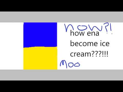 IF ENA BECOME ICE-CREAM