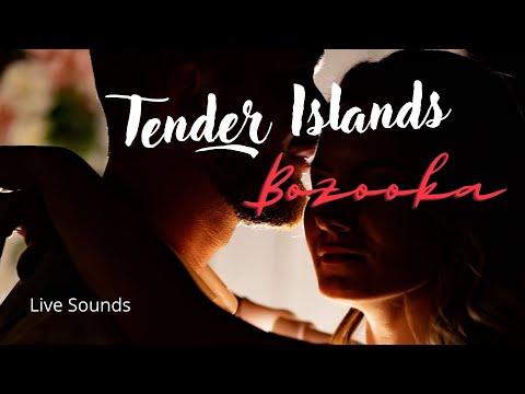 Tender Islands - Bozooka