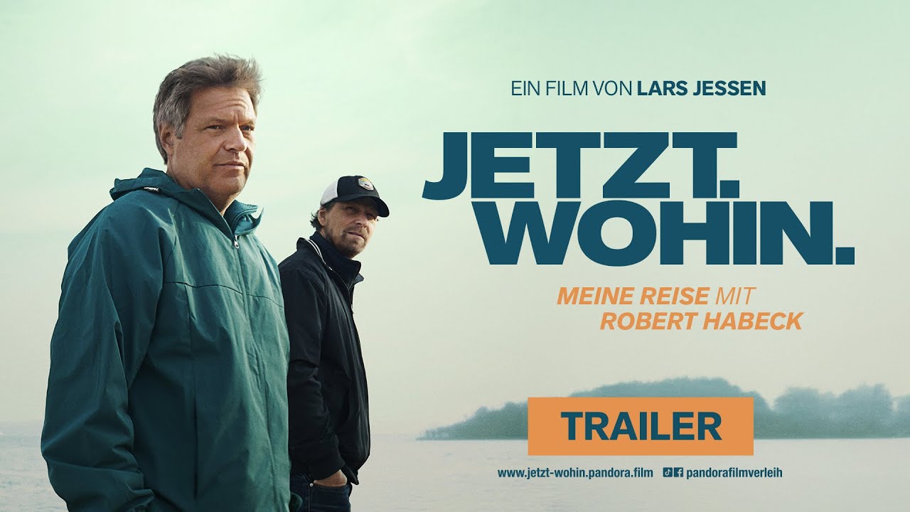Jetzt. Wohin. - Meine Reise mit Robert Habeck