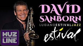 David Sanborn Live at Estival Jazz Lugano 2009